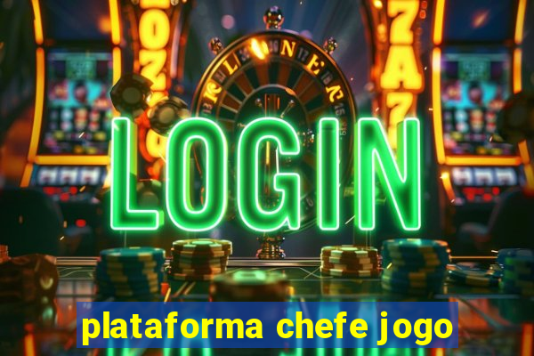 plataforma chefe jogo